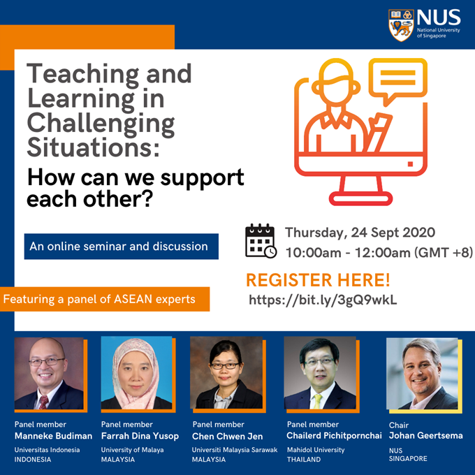 [Invitation] NUS Webinar on “Teaching and Learning in Challenging Situations: How can we support each other?”