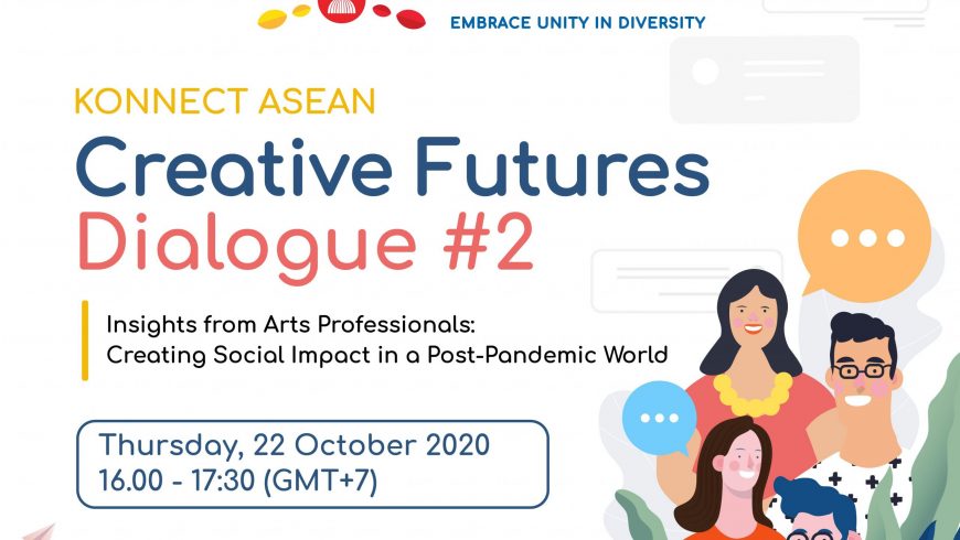 KONNECT ASEAN Creative Futures Dialogue #2