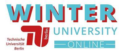 Registrations for the TU Berlin Winter University Online 2021 are now open!