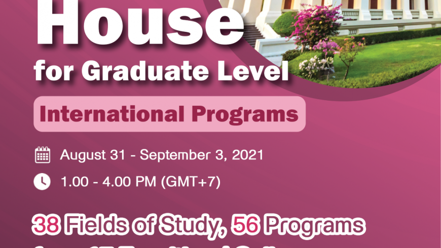 Chulalongkorn University’s Open House for International Programs at the Graduate Level