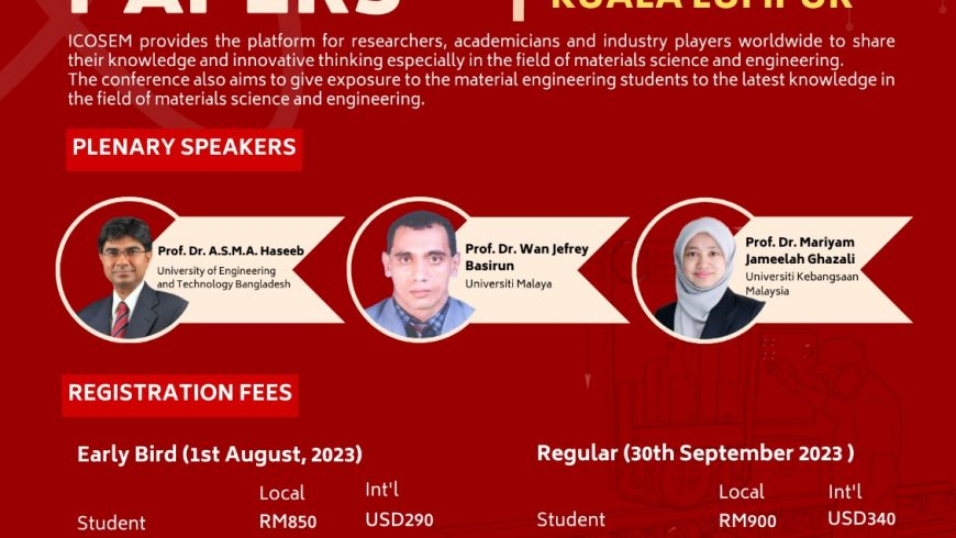 Call for Papers: [UNIVERSITI MALAYA] The 5th International Conference on the Science and Engineering of Materials 2023 (ICoSEM2023)