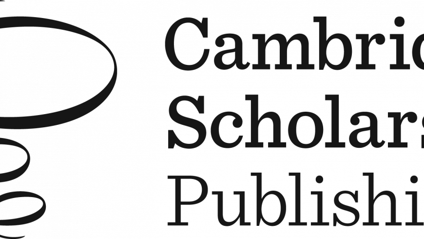CAMBRIDGE SCHOLARS PUBLISHING – Invitation to Submit a Scholarly Book Proposals