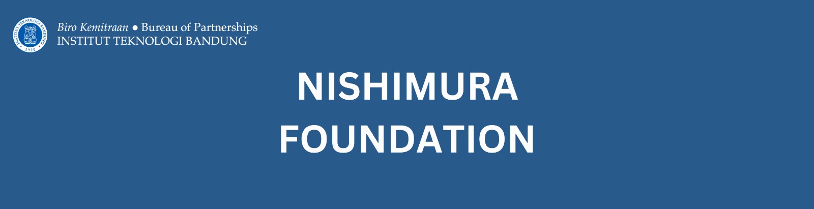 LIFE SUPPORT SCHOLARSHIP OFFER NISHIMURA FOUNDATION (ALUMNI of S1 and S2 ITB, UGM, AND UI)
