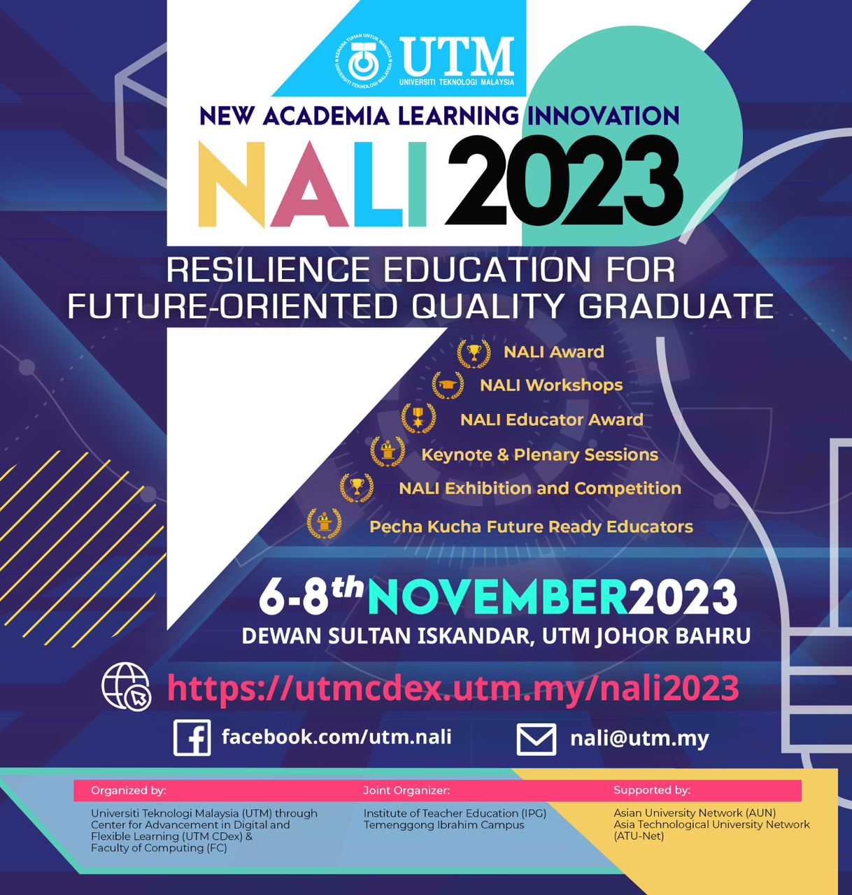 INVITATION TO PARTICIPATE IN NEW ACADEMIA LEARNING INNOVATION (NALI) 2023: RESILIENCE EDUCATION FOR FUTURE-ORIENTED QUALITY GRADUATE